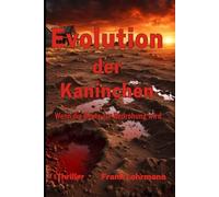 Evolution der Kaninchen: Wenn die Beute zur Bedrohung wird: 1