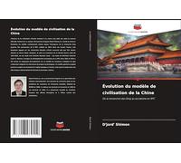 Évolution du modèle de civilisation de la Chine: De la monarchie des Qing au socialisme en RPC