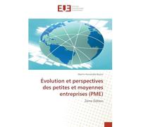 Évolution et perspectives des petites et moyennes entreprises (PME): 2ème Édition