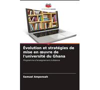 Évolution et stratégies de mise en oeuvre de l'université du Ghana: Programme d'enseignement à distance