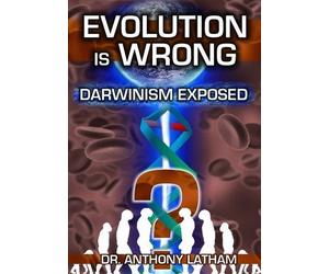 Evolution Is Wrong: Darwinism Exposed [USA] [DVD]