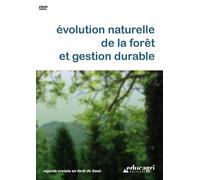 Evolution Naturelle de la Foret et Gestion Durable : Regards Croisés en Foret de Saou [DVD]
