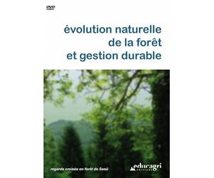 Evolution Naturelle de la Foret et Gestion Durable : Regards Croisés en Foret de Saou [DVD]