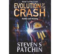 Evolution of The Crash: Mythos and Meaning