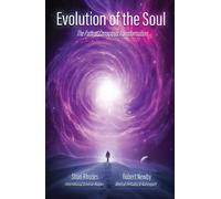 Evolution of the Soul ~The Path of Conscious Transformation: The Path of Conscious Transformation