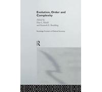 Evolution, Order and Complexity (Routledge Frontiers of Political Economy)