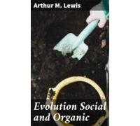Evolution Social And Organic (ebook)