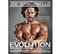 Evolution: The Cutting Edge Guide to Breaking Down Mental Walls and Building the Body You've Always Wanted