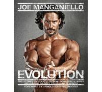 Evolution: The Cutting-Edge Guide to Breaking Down Mental Walls and Building the Body You've Always Wanted
