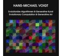 Evolutionäre Algorithmen Und Generative Kunst Evolutionary Computation