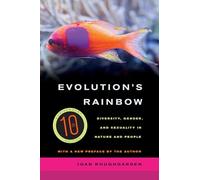 Evolution's Rainbow: Diversity, Gender, and Sexuality in Nature and People
