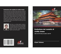 Evoluzione del modello di civiltà cinese: Dalla monarchia Qing al socialismo nella RPC