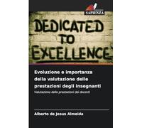 Evoluzione e importanza della valutazione delle prestazioni degli insegnanti: Valutazione delle prestazioni dei docenti