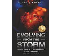 Evolving From the Storm: Transforming A Closed Wound to A Healed Wound