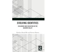 Evolving Identities: Childhood and Education in the Kashmir Valley