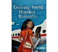 Evolving, Young Hopeless Romantic