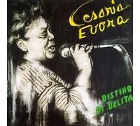 Evora, Cesaria - Distino Di Belita
