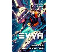 EVVA - Livro de colorir: Serie Robos