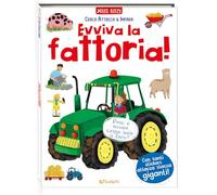 Evviva la fattoria! Cerca attacca & impara. Ediz. a colori (Miles Kelly)