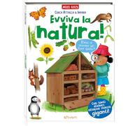 Evviva la natura! Cerca attacca & impara. Con adesivi. Ediz. a colori (Miles Kelly)