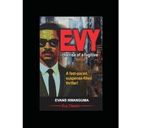 EVY: The rise of a fugitive