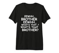EW.. Hermano EW.. ¿Qué es Ese Hermano? - Meme Divertido Camiseta Premium