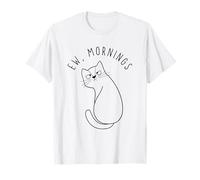 EW Morning White Cat Sitting with Sad Face Not a Morning Cat Camiseta