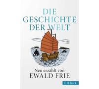 Ewald Frie Soph Die Geschichte der Welt: Neu erzählt von Ewald Fri (Tapa blanda)
