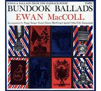 Ewan MacColl Accompanied By Peggy Seeger, Jimmie MacGregor, John Cole (3) - Bundook Ballads - Songs And Ballads From The Barrack-Room