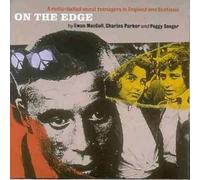 Ewan MacColl, Charles Parker & Peggy Seeger - On The Edge
