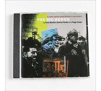 Ewan MacColl, Charles Parker & Peggy Seeger - The Big Hewer
