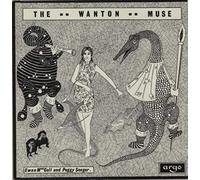 EWAN MACCOLL & PEGGY SEEGER - wanton muse LP