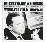 Ewelina Nowicka - Weinberg : Oeuvres pour Violon et Piano