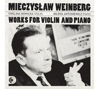 Ewelina Nowicka - Weinberg : Oeuvres pour Violon et Piano