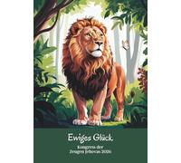 Ewiges Glück Kongress der Zeugen Jehovas 2026: JW Notizbuch für den Regionalen Kongress 2026, JW Geschenke, Löwe