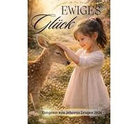 Ewiges Glück: Notizbuch zum Kongress von Jehovas Zeugen 2026 - Für persönliche Notizen, geistige Gedanken und besondere Erinnerungen