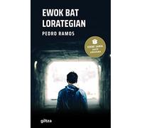 Ewok bat lorategian (Premio Edebé juvenil 2022) (Periscopio) (PERISKOPIOA)