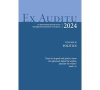 Ex Auditu - Volume 36 (36): An International Journal for the Theological Interpretation of Scripture