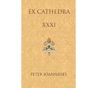 Ex Cathedra XXXI