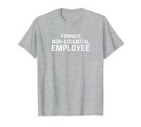 Ex Empleado no Esencial - Divertido desempleado desempleado - Camiseta, Hombre, Gris Jaspeado, XL
