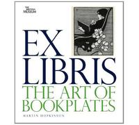 Ex Libris: The Art of Bookplates by Martin J. Hopkinson (2011-05-01)