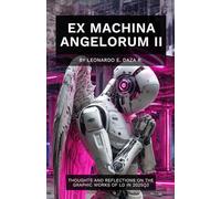 Ex Machina Angelorum II: Thoughts and reflections on the graphic works of LD in 2025Q3