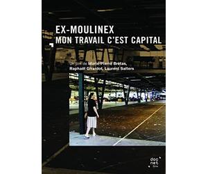 Ex-Moulinex : Mon travail c'est capital [Francia] [DVD]