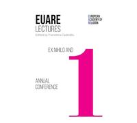 Ex Nihilo and First Annual Conference: 2017-2018: 1 (European Academy of Religion (EuARe) Lectures, 1)
