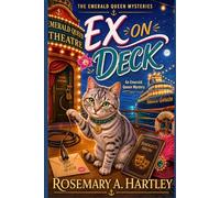 Ex On Deck: A Trixie Troublefield Paranormal Cruise Ship Cozy Mystery with a Cheating Husband (An Emerald Queen Mystery)