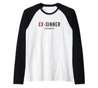 Ex-Sinner - Ephesians 2:8 Faith Bible Verse Grunge Text Camiseta Manga Raglan