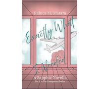 Exactly What I Needed: A Sapphic Romance (The Unexpected Series)