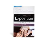 Exalting Jesus In James (Christ-centered Exposition Commentary)