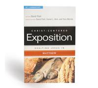 Exalting Jesus in Matthew: Volume 2 (Christ-Centered Exposition Commentary)