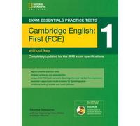 Exam essentials practice tests: fist FCE. Without key. Per le Scuole superiori (Vol. 1) (Exam Essentials: Cambridge First Practice Tests)